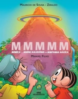 MMMMM - Mônica e Menino Maluquinho na Montanha Mágica