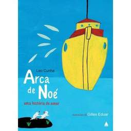 Arca de Noé, uma história de amor