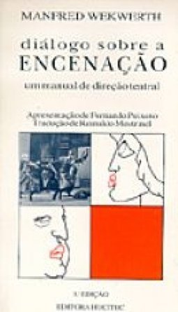 Dialogo sobre a Encenação: Manual Direção Teatral