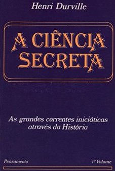 Ciência Secreta, A - vol. 1