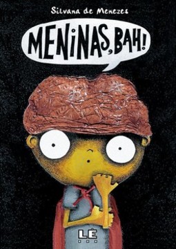 Meninas, bah!