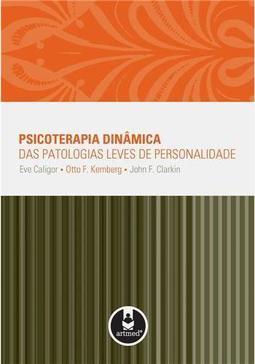 Psicoterapia Dinâmica das Patologias Leves de Personalidade