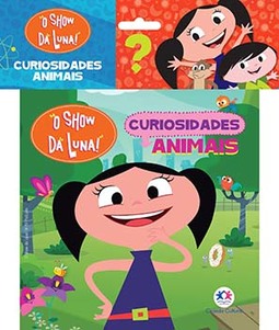 O show da Luna!: curiosidades animais