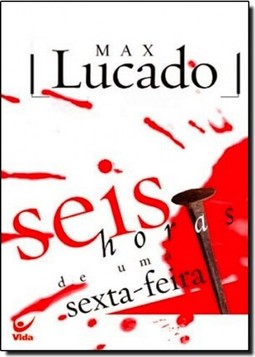 Seis Horas De Uma Sexta-Feira