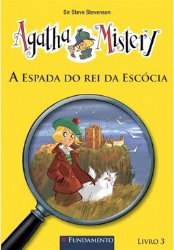 Agatha Mistery 03 - A Espada Do Rei Da Escócia
