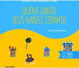 Quem canta seus males espanta