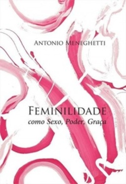 Feminilidade, Ccomo Sexo, Poder, Graça