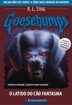 Goosebumps - O Latido Do Cão Fantasma Vol. 22