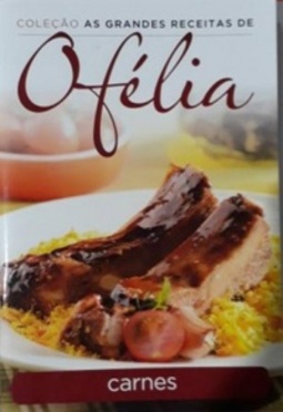 Carnes (Coleção As Grandes Receitas de Ofélia)