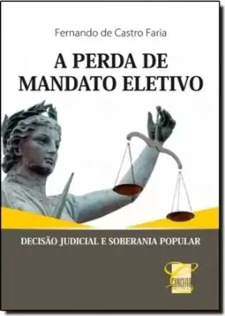 Perda de Mandato Eletivo, A