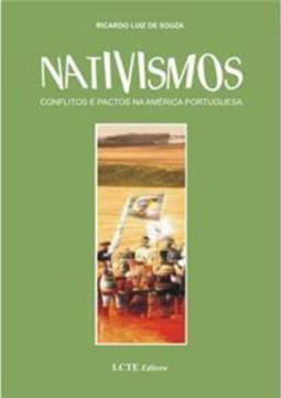 Nativismos: Conflitos e Pactos na América Portuguesa