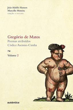 Gregório de Matos: Poemas atribuídos. Códice Asensio-Cunha