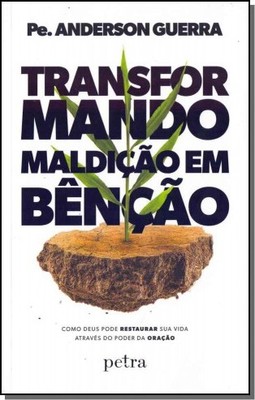 Transformando maldição em bênção 