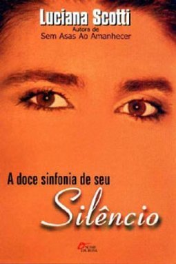 A Doce Sinfonia De Seu Silencio