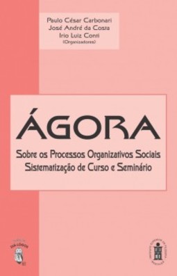Ágora: Sobre os processos organizativos sociais
