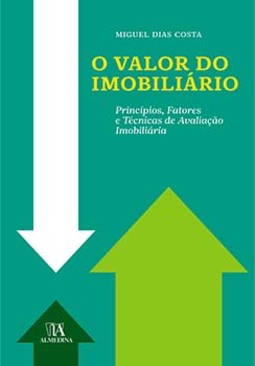 O valor do imobiliário: princípios, fatores e técnicas de avaliação imobiliária