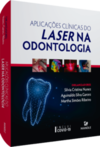 Aplicações clínicas do laser na odontologia
