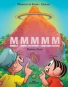 MMMMM - Mônica e Menino Maluquinho na Montanha Mágica