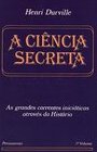 Ciência Secreta, A - vol. 1