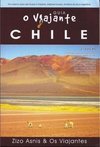 Guia o Viajante :  Chile