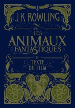 Les Animaux Fantastiques #1
