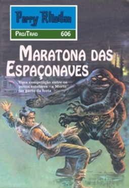 Maratona das Espaçonaves (Perry Rhodan #606)