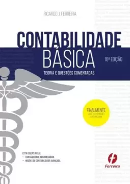 Contabilidade Básica: Teoria e Questões Comentadas