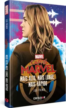 Capitã Marvel: Mais Alto, Mais Longe, Mais Rápido