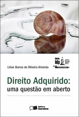 Direito adquirido: uma questão em aberto
