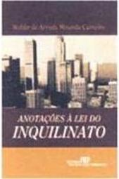 Anotações à Lei do Inquilinato