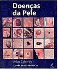 Doenças de Pele: Atlas Colorido