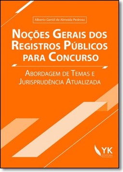 Noções Gerais dos Registros Públicos: Para Concurso