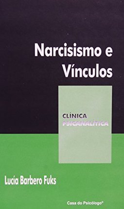 NARCISISMO E VINCULOS