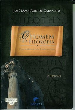 O HOMEM E A FILOSOFIA