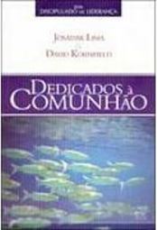 Dedicados à Comunhão