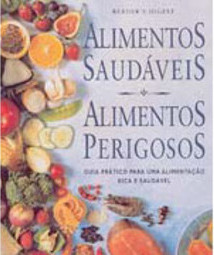 Alimentos Saudáveis Alimentos Perigosos: Guia Prático para uma...