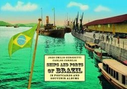 Ships and Ports of Brazil in Postcards and Souvenir Albums