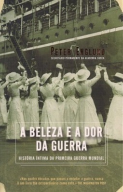 A Beleza e a Dor da Guerra