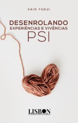 Desenrolando experiências e vivências psi
