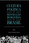 Cultura política e revolução burguesa no Brasil: a instrumentalidade do pensamento autoritário (1930-1945)