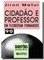 Cidadão e Professor em Florestan Fernandes