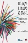 Crianças e Mídias no Brasil