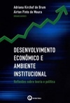 Desenvolvimento Econômico e Ambiente Institucional