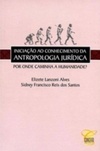 Iniciação ao Conhecimento da Antropologia Jurídica