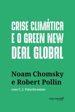 Crise climática e o Green New Deal global: a economia política para salvar o planeta