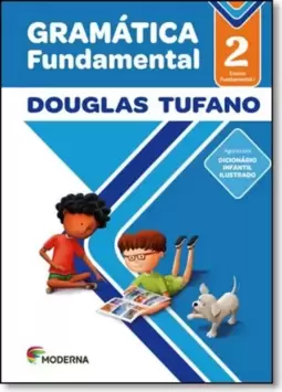 Gramatica Fundamental - Ensino Fundamental I - 2? Ano