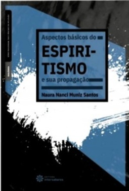 Aspectos básicos do Espiritismo e sua propagação (Série Panorama das Ciências da Religião)