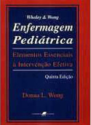 Enfermagem Pediátrica: Elementos Essenciais à Intervenção Efetiva