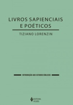 Livros Sapienciais e Poéticos (Introdução aos estudos Bíblicos)