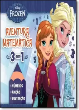 Disney Frozen - Aventura Matematica 3 Em 1 - Numeros, Adicao E Subtracao